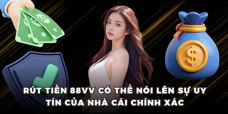Những ưu điểm khi nạp tiền từ 88VV